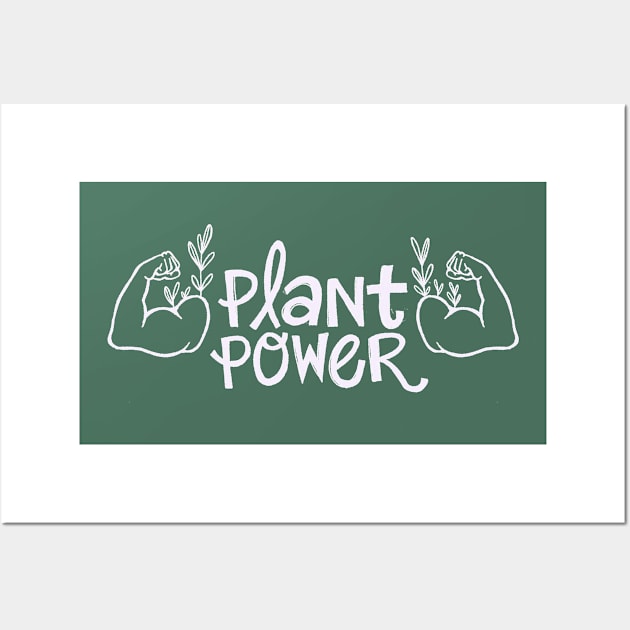 Plant Power Wall Art by IllustratedActivist